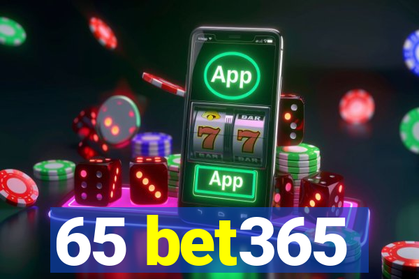 65 bet365